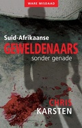 Cover: Suid-Afrikaanse geweldenaars sonder genade - Human & Rousseau