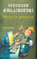 Cover: Speurder Kwaaikofski 12: Muise en gespuise - Human & Rousseau