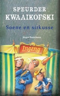 Cover: Speurder Kwaaikofski 11: Soene en sirkusse - Human & Rousseau