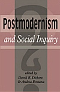 Enlarge image Cover: Postmodernism And Social Inquiry - Routledge