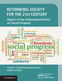 Abbildung von: Rethinking Society for the 21st Century: Volume 3, Transformations in Values, Norms, Cultures - Cambridge University Press