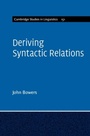 Cover: Deriving Syntactic Relations - Cambridge University Press