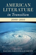 Cover: American Literature in Transition, 2000-2010 - Cambridge University Press