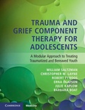 Cover: Trauma and Grief Component Therapy for Adolescents - Cambridge University Press