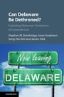 Cover: Can Delaware Be Dethroned? - Cambridge University Press