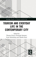 Cover: Tourism and Everyday Life in the Contemporary City - Routledge