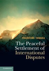 Abbildung von: The Peaceful Settlement of International Disputes - Cambridge University Press