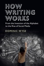 Cover: How Writing Works - Cambridge University Press