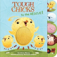 Enlarge image Cover: Tough Chicks to the Rescue (Tabbed Touch and Feel) - Hmh Books for Young Readers