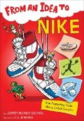 Cover: From an Idea to Nike: How Branding Made Nike a Household Name - Hmh Books for Young Readers