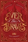 Cover: Ever the Brave - Clarion Books