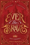 Cover: Ever the Brave - Clarion Books