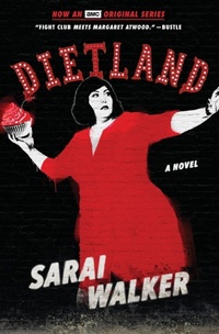 Enlarge image Cover: Dietland (Tie-In) - Harper Perennial