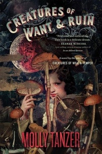 Enlarge image Cover: Creatures Of Want And Ruin - William Morrow Paperbacks