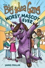 Cover: The Worst Mascot Ever - Hmh Books for Young Readers