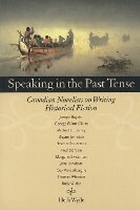 Enlarge image Cover: Speaking in the Past Tense - Wilfrid Laurier University Press