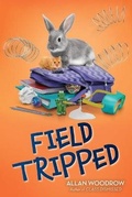 Cover: Field Tripped - Scholastic Press