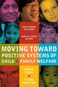 Cover: Moving Toward Positive Systems of Child and Family Welfare - Wilfrid Laurier University Press
