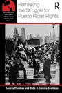 Cover: Rethinking the Struggle for Puerto Rican Rights - Routledge