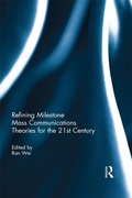 Cover: Refining Milestone Mass Communications Theories for the 21st Century - Routledge