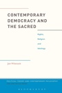 Cover: Contemporary Democracy and the Sacred - Bloomsbury Academic