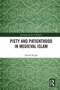 Cover: Piety and Patienthood in Medieval Islam - Routledge