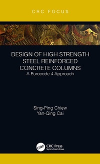 Enlarge image Cover: Design of High Strength Steel Reinforced Concrete Columns - CRC Press