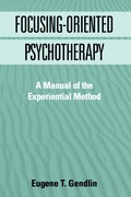 Cover: Focusing-Oriented Psychotherapy - Guilford Publications