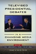 Cover: Televised Presidential Debates in a Changing Media Environment - Praeger Publishers Inc