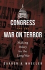 Cover: Congress and the War on Terror - Praeger Publishers Inc