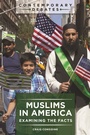 Cover: Muslims in America - ABC-CLIO