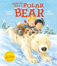 Enlarge image Cover: How to Ride a Polar Bear - Simon & Schuster Childrens Books