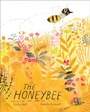 Cover: The Honeybee - Atheneum Books for Young Readers