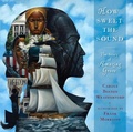 Cover: How Sweet the Sound - Atheneum Books for Young Readers