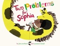 Cover: Two Problems for Sophia - Margaret K. McElderry Books