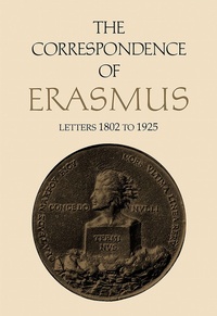 Enlarge image Cover: The Correspondence of Erasmus - University of Toronto Press