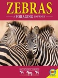 Cover: Zebras: A Foraging Journey - Av2