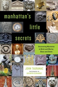 Enlarge image Cover: Manhattan's Little Secrets - Globe Pequot Publishing