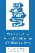 Cover: Web 2.0 and the Political Mobilization of College Students - Lexington Books