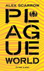 Cover: Plague World - Macmillan Children's Books