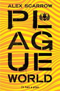 Cover: Plague World - Macmillan Children's Books