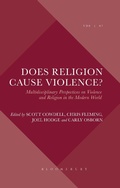 Cover: Does Religion Cause Violence? - Bloomsbury Academic USA