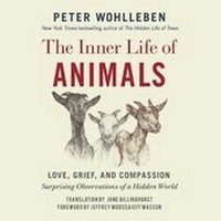 Enlarge image Cover: The Inner Life of Animals Lib/E - Novel Audio