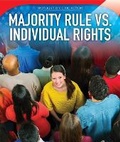 Cover: Majority Rule vs. Individual Rights - PowerKids Press