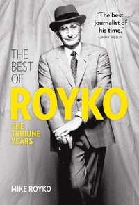 Enlarge image Cover: The Best of Royko - Surrey Books,U.S.