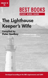 Enlarge image Cover: Study Work Guide: The Lighthouse Keeper's Wife Grade 10 Home Language - Best Books