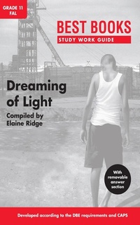 Enlarge image Cover: Study Work Guide: Dreaming of Light Grade 11 First Additional Language - Best Books