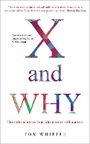 Cover: X and WHY - Short Books Ltd