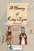 Cover: A History of King's Lynn - FastPrint Publishing