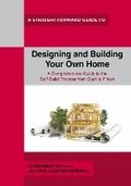 Cover: Designing and Building Your Own Home - Straightforward Publishing